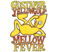 Gustafer Yellowgold's Mellow Fever