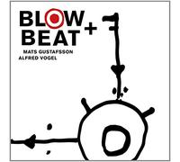 Gustafsson,Mats - Blow+Beat [Import]