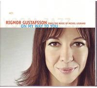 Gustafsson Rigmor - On My Way to You