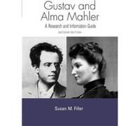 Gustav and Alma Mahler by Susan M. Filler Susan M. Filler (Auteur)