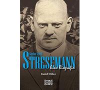 Gustav Ernst Stresemann. Eine Biographie.