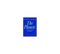 Gustav Holst: The Planets