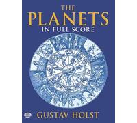 [Gustav Holst: The Planets (Dover Full Score): In Full Score (Dover Music Scores)] [By: Holst, Gustav] [January, 1997]