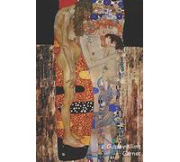 Gustav Klimt Carnet: Les Trois Âges de la Femme | Idéal pour l'École, Études, Recettes ou Mots de Passe | Parfait pour Prendre des Notes | Beau Journal