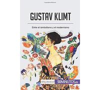 Gustav Klimt: Entre El Simbolismo Y El Modernismo