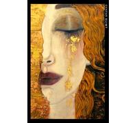 Gustav Klimt: Les larmes de Freya. Carnet de notes. Cahier pour les amoureux de l'art