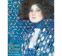 Gustav Klimt: Modernism in the Making