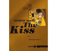 Gustav Klimt: The Kiss