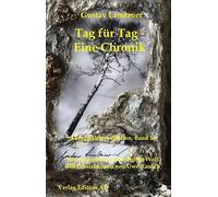 Gustav Landauer - Ausgewählte Schriften / Tag für Tag - Eine Chronik