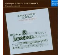 Gustav Leonhardt - Froberger: Werke Fur Cembalo