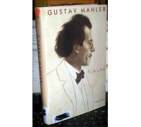 Gustav Mahler: A Life in Crisis