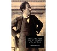 Gustav Mahler by Donald Mitchell Donald Mitchell (Auteur)
