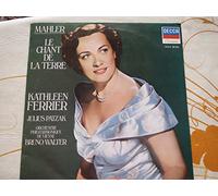 Gustav Mahler • Kathleen Ferrier • Julius Patzak • Wiener Philharmoniker • Bruno Walter - Das Lied Von Der Erde • The Song Of The Earth • Le Chant De La Terre
