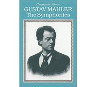 Gustav Mahler: The Symphonies