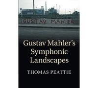 Gustav Mahler's Symphonic Landscapes - [Version Originale] Inconnu (Auteur)
