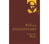 Gustav Wolff Au William Shakespeare, Gesammelte Werke: Gebunden in feine (Relié)