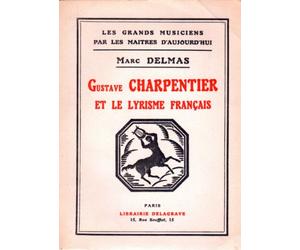 Gustave Charpentier et le lyrisme française