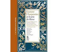 Gustave Charpentier et le pris de Rome