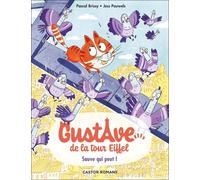 Gustave De La Tour Eiffel Tome 2 - Sauve Qui Peut !