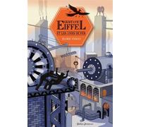 Gustave Eiffel et les âmes de fer - Flore Vesco - Didier Jeunesse - broché - Roman junior dès 9 ans
