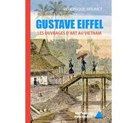 Gustave Eiffel, Les ouvrages d'art au Vietnam