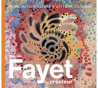 Gustave Fayet créateur - Collectif - Gallimard - relié - Beau livre