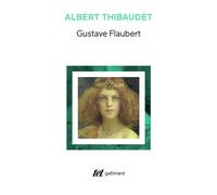 Gustave Flaubert - - Albert Thibaudet - Gallimard - Livre