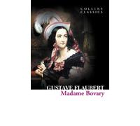 Gustave Flaubert Madame Bovary (Poche) Collins Classics