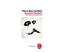 Gustave Flaubert - Pierre-Marc de Biasi - Lgf - Poche - Essai