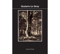 Gustave Le Gray - Gustave Le Gray - Actes sud - Poche - Monographie