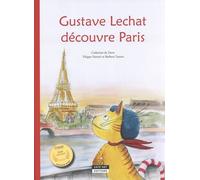 Gustave Lechat Découvre Paris