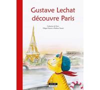 Gustave Lechat Découvre Paris