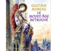 Gustave Moreau, le Moyen Age retrouvé - Collectif - El Viso - relié - Beau livre