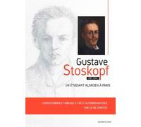 Gustave Stoskopf, Un Étudiant Alsacien À Paris