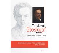 Gustave Stoskopf, Un Etudiant Alsacien A Paris