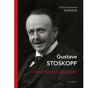 Gustave Stoskopf: Une conscience alsacienne