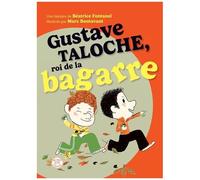 Gustave Taloche, roi de la bagarre