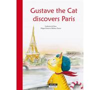 Gustave the cat discovers Paris - Catherine de Duve - Kate'art Eds - broché - Méthode de langue