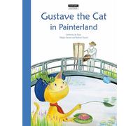 Gustave The Cat In Pictureland - Catherine de Duve - Kate'art Eds - cartonné - Méthode de langue