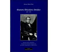 Gustave Theodore Stricker - Othon Printz - Do Bentzinger - broché - Biographie