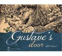Gustave's door - Albert Lemant - Atelier Du Poisson Soluble - broché - Document jeunesse dès 6 ans