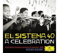 Gustavo Dudamel - El Sistema 40 a Celebration [Import]