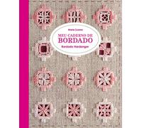 Gustavo Gili Meu caderno de bordado. Bordado Hardanger