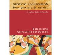 Gustavo Leguizamón para quinteto de metales: Balderrama - Carnavalito del Duende