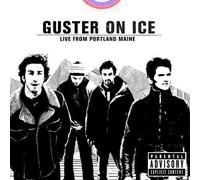 Guster on Ice: Live from Portland, Maine by Guster