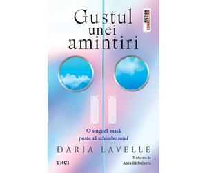 Gustul unei amintiri - Daria Lavelle
