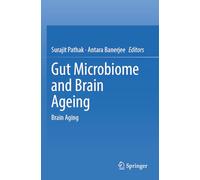 Gut Microbiome and Brain Ageing: Brain Aging