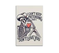 GUTAITER Impression sur toile « I Can't Keep Pretending That I Don't Love You Country Skeleton in White Hat » - Impression sur toile pour salle de classe - 60 x 90 cm - Sans cadre