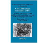 Gute Erinnerungen An Schlechte Zeiten?