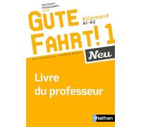 Gute Fahrt 1 Neu Livre du Professeur 2016